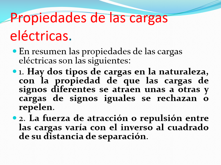 Carga Eléctrica Y Sus Propiedades
