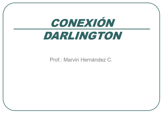 Conexión Darlington - PPT