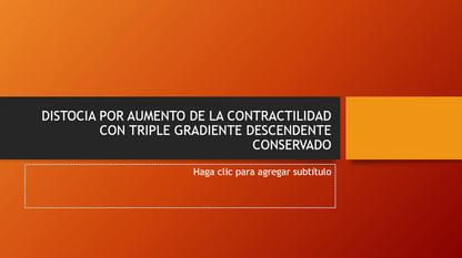 Distocias De La Dinámica Uterina - PPT